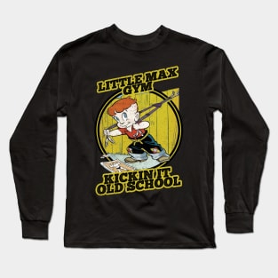 Little Max Gym Kickin it Old School for hardcore work buffs distressed Look Long Sleeve T-Shirt